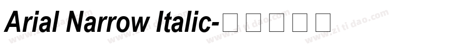 Arial Narrow Italic字体转换